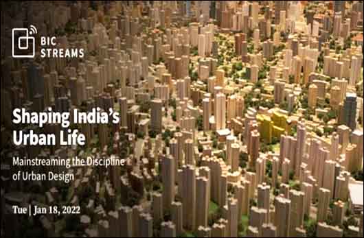 Shaping India’s Urban Life, Bangalore International Centre 2022